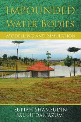 Impounded Water Bodies Modelling and Simulation 1