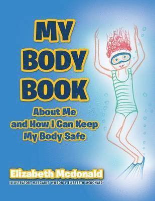 Elizabeth McDonald - My Body Book, Häftad