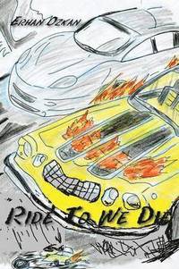 bokomslag Ride to We Die