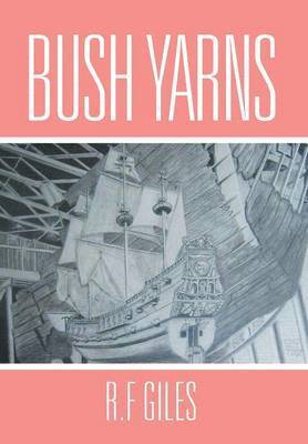 Bush Yarns 1