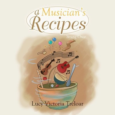 A Musician's Recipes 1