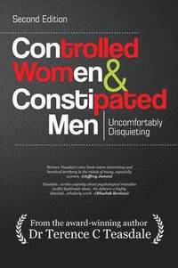 bokomslag Controlled Women & Constipated Men