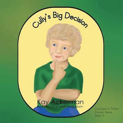 Cully's Big Decision