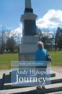 bokomslag Andy Hislops Journey