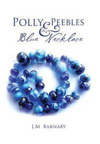 bokomslag Polly Peebles and the Blue Necklace