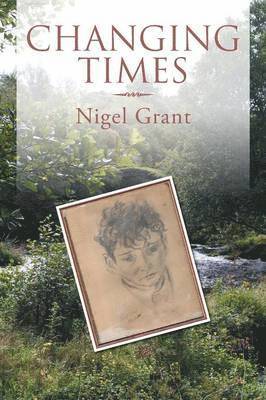 Nigel Grant - Changing Times, Häftad. Tillgänglighet: Lägg i varukorg