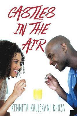 Kenneth Khulekani Khoza - Castles in the Air, Häftad