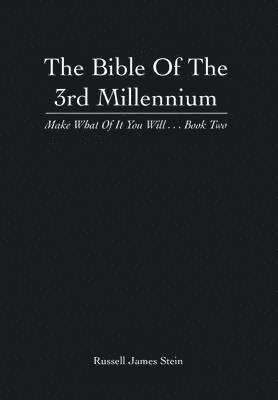 Russell James Stein - Bible of the 3rd Millennium, Inbunden