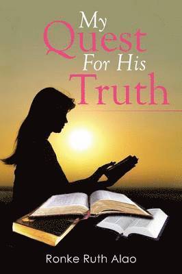 My Quest for His Truth 1