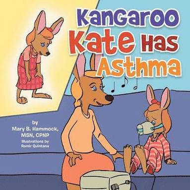 bokomslag Kangaroo Kate Has Asthma