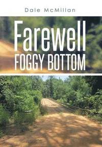 bokomslag Farewell Foggy Bottom