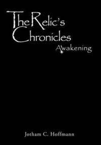 bokomslag The Relic's Chronicles - Book 1