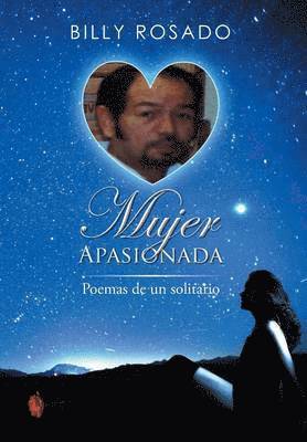 Billy Rosado - Mujer Apasionada, Inbunden