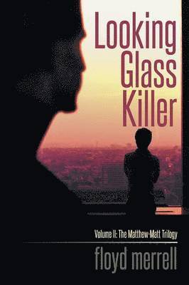 Floyd Merrell - Looking Glass Killer, Häftad