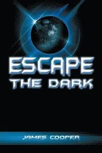 bokomslag Escape the Dark