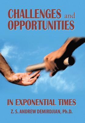 bokomslag Challenges and Opportunities in Exponential Times