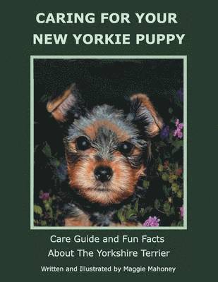 bokomslag Caring for Your New Yorkie Puppy
