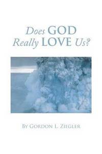 bokomslag Does God Really Love Us?