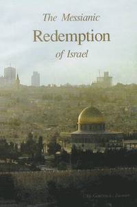 bokomslag The Messianic Redemption of Israel