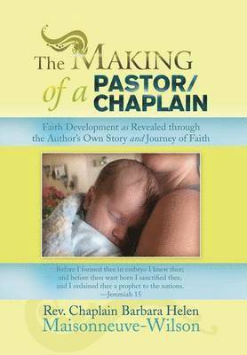 The Making of a Pastor/Chaplain 1
