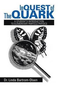 bokomslag In Quest of the Quark