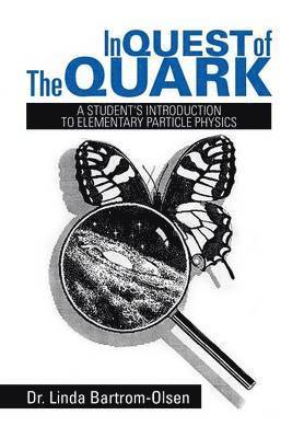 bokomslag In Quest of the Quark