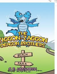 bokomslag The Ziggon-Zaggon Dragon Brothers