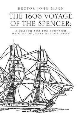 bokomslag The 1806 Voyage of the Spencer