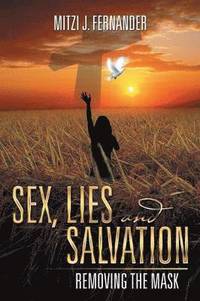 bokomslag Sex, Lies and Salvation