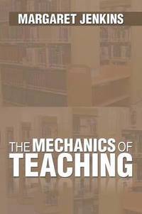 bokomslag Mechanics of Teaching