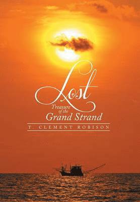 bokomslag Lost Treasure of the Grand Strand