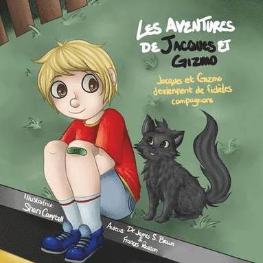 Dr James S Brown and Frances Poulson - Les Aventures de Jacques Et Gizmo, Häftad