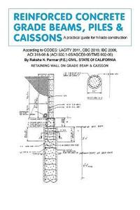bokomslag Reinforced Concrete Grade Beams, Piles & Caissons