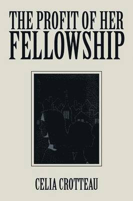 The Profit of Her Fellowship 1