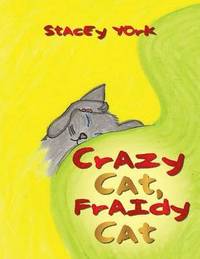 bokomslag Crazy Cat, Fraidy Cat