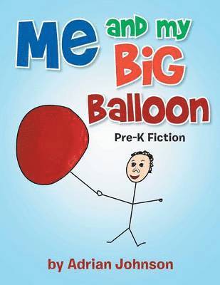 Me and My Big Balloon 1