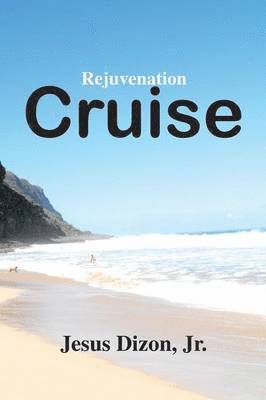 Rejuvenation Cruise 1