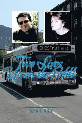 Two Lives Up on the Hill 1