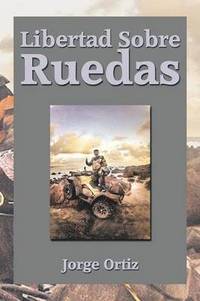 bokomslag Libertad Sobre Ruedas