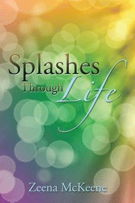 Splashes Through Life 1