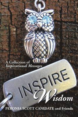 Peronia Scott Canidate, Friends - Inspire Wisdom, Häftad