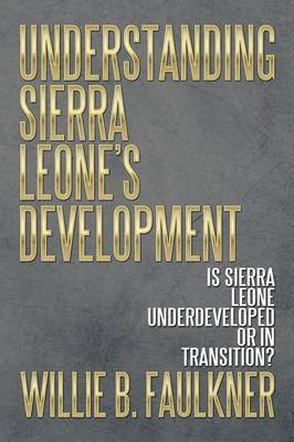 Understanding Sierra Leone's Development 1