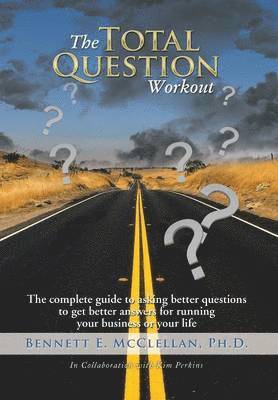 Bennett E McClellan - Total Question Workout, Inbunden