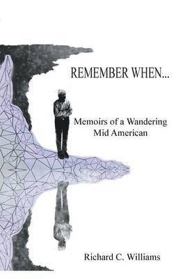Richard C Williams - Remember When..., Häftad