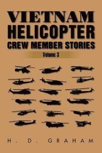 bokomslag Vietnam Helicopter Crew Member Stories