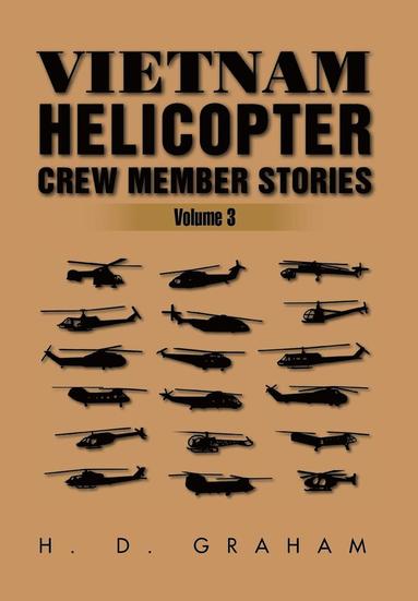 bokomslag Vietnam Helicopter Crew Member Stories
