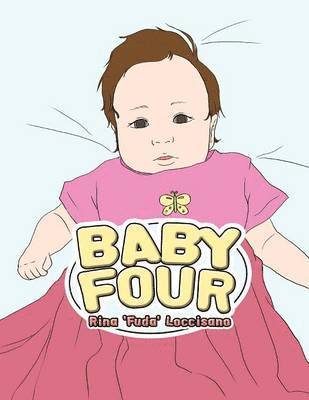 Rina 'Fuda' Loccisano - Baby Four, Häftad