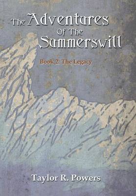 Adventures Of The Summerswill