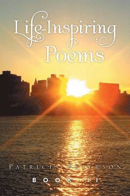 Life Inspiring Poems 1