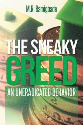 bokomslag The Sneaky Greed